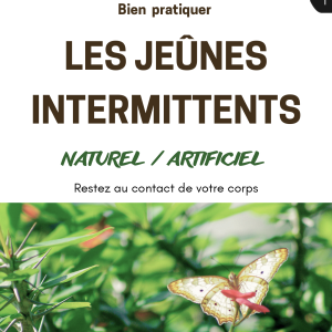 Livre - Les jeûnes intermittents : Naturel ou artificiel ?